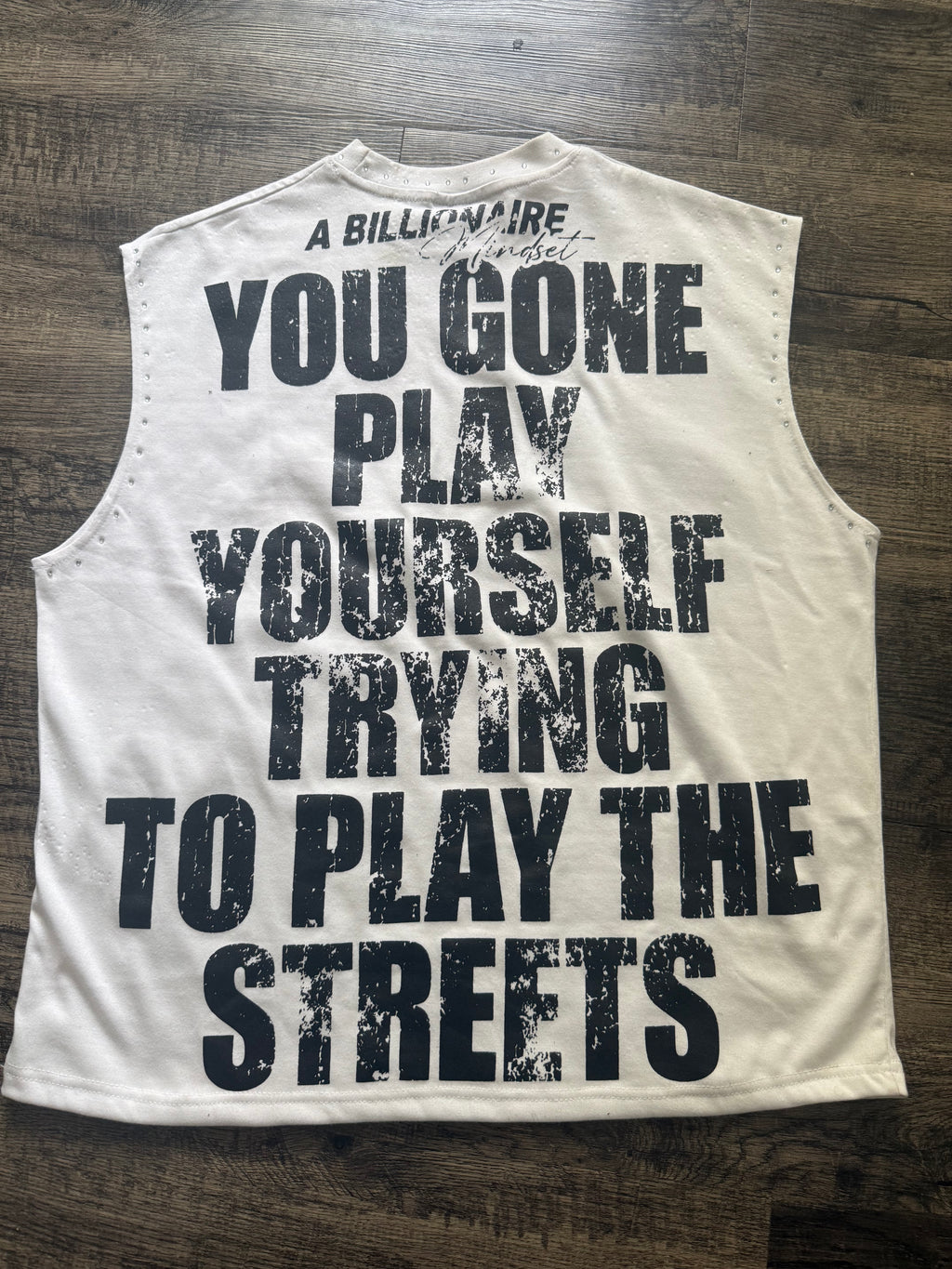 A Billionaire Mindset Cut Off T Shirts (White)